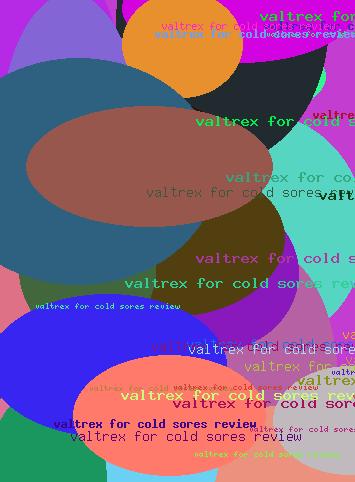 Valtrex For Cold Sores Review